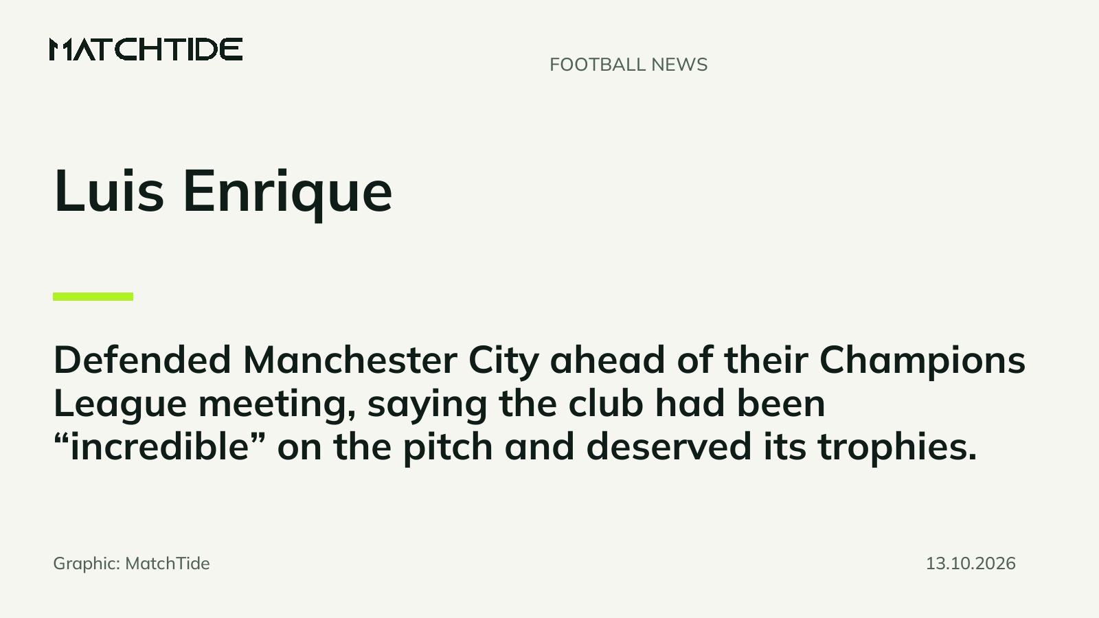 Luis Enrique says Manchester City deserve their trophies