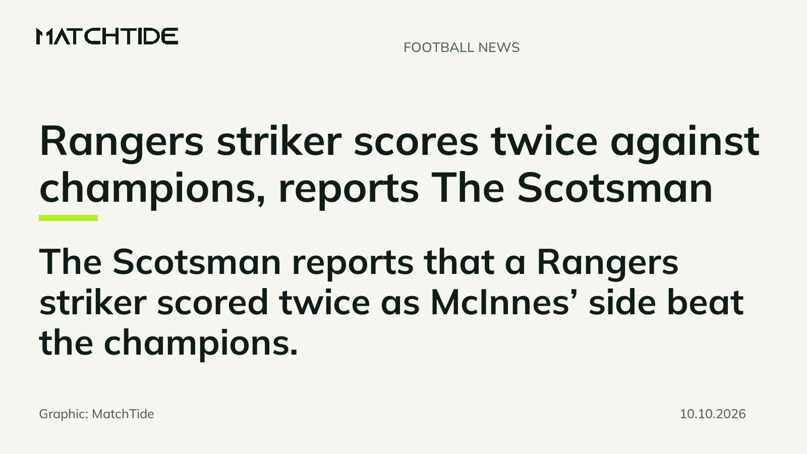 Rangers striker scores twice against champions, reports The Scotsman