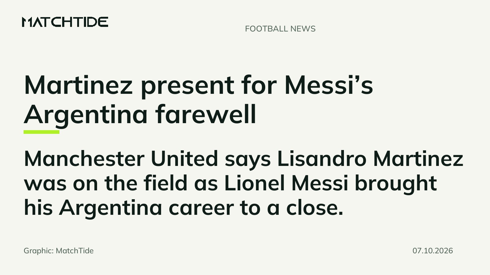 Martinez present for Messi’s Argentina farewell