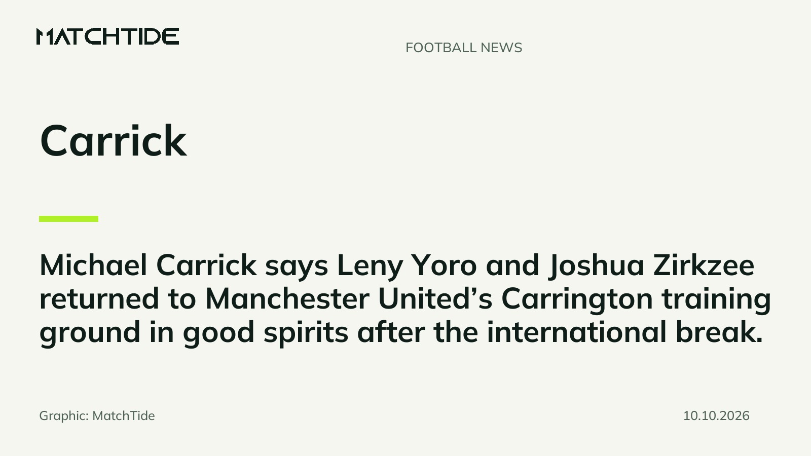 Carrick says Yoro and Zirkzee returned in good spirits