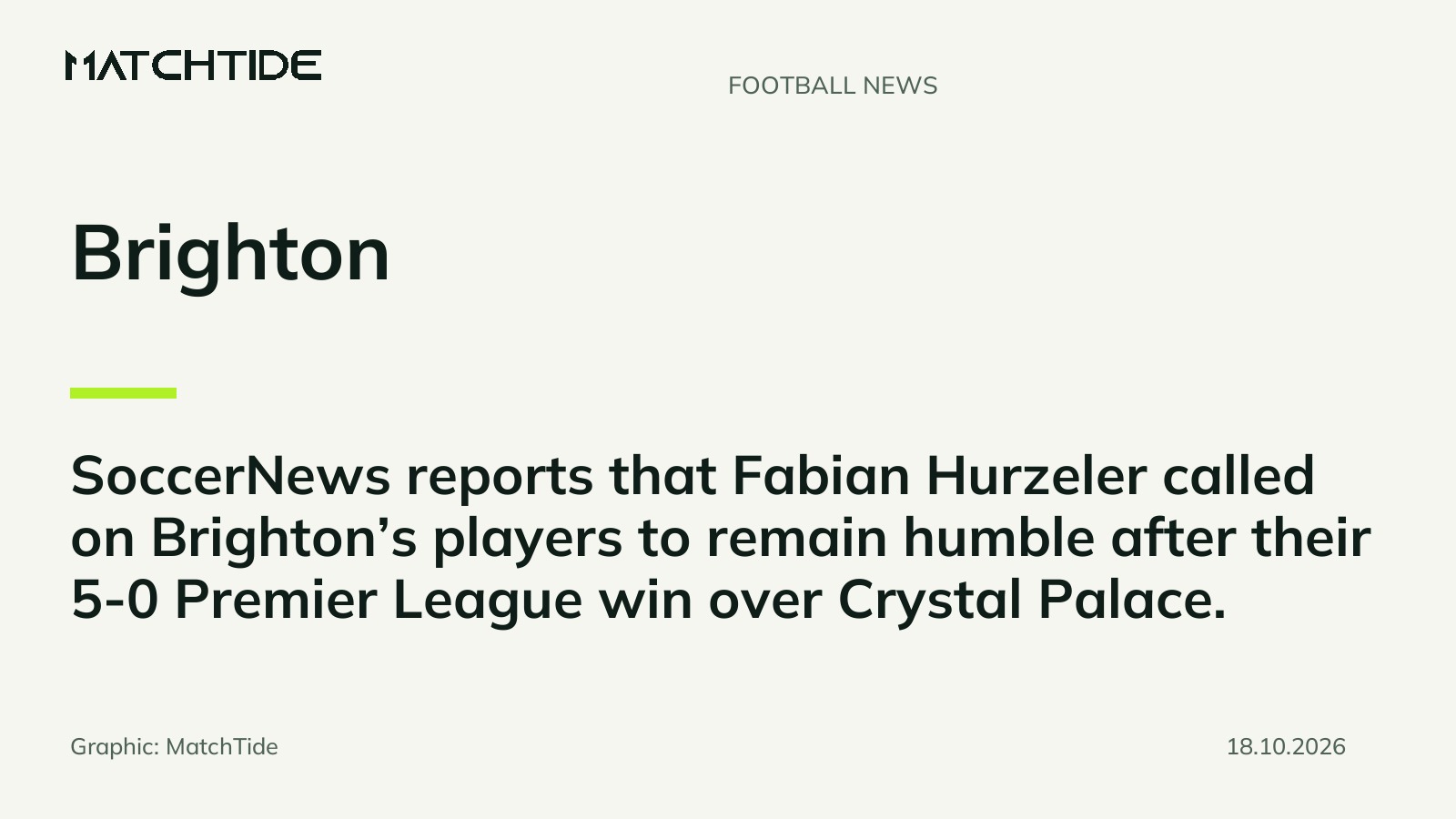 Hurzeler urges Brighton to stay humble after 5-0 Palace win