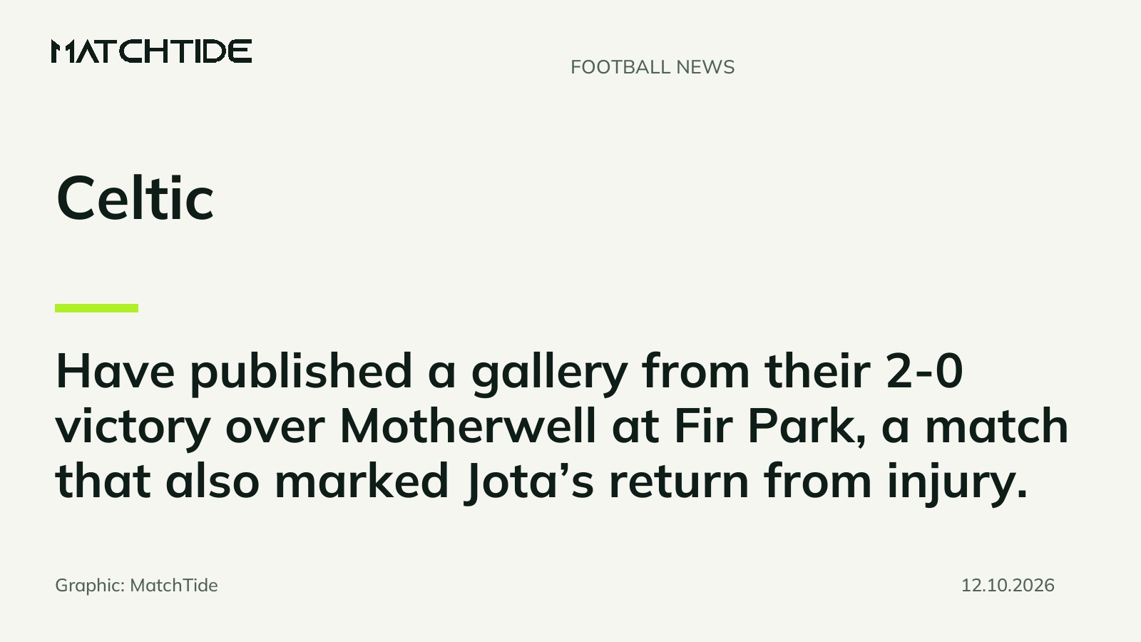 Celtic share Motherwell match gallery after 2-0 win