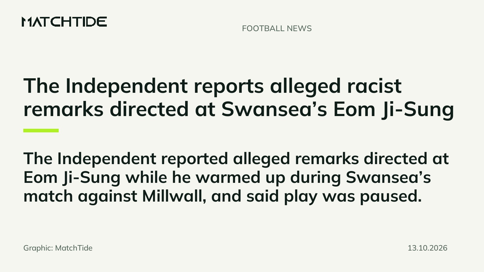 The Independent reports alleged racist remarks directed at Swansea’s Eom Ji-Sung