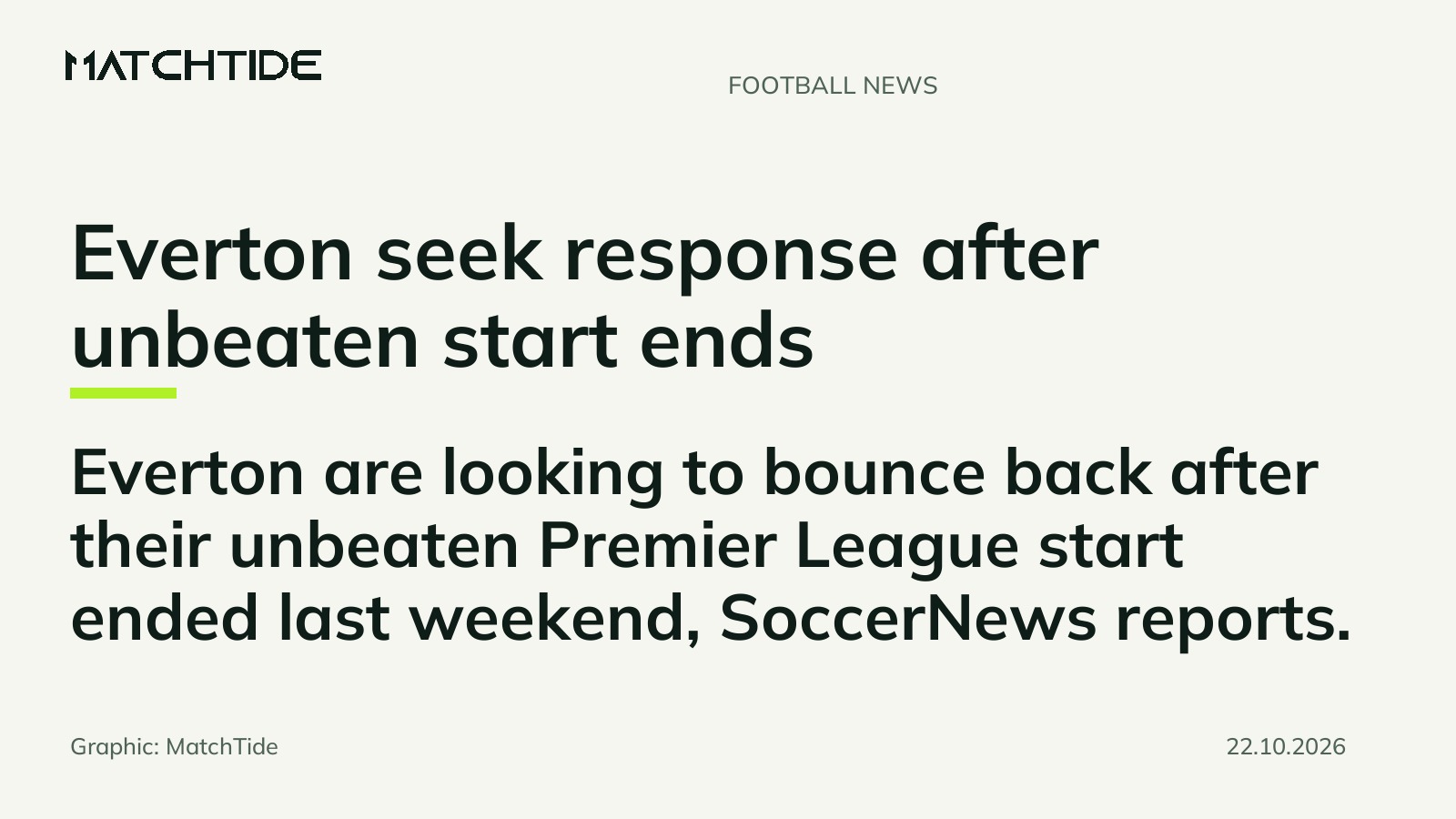 Everton seek response after unbeaten start ends